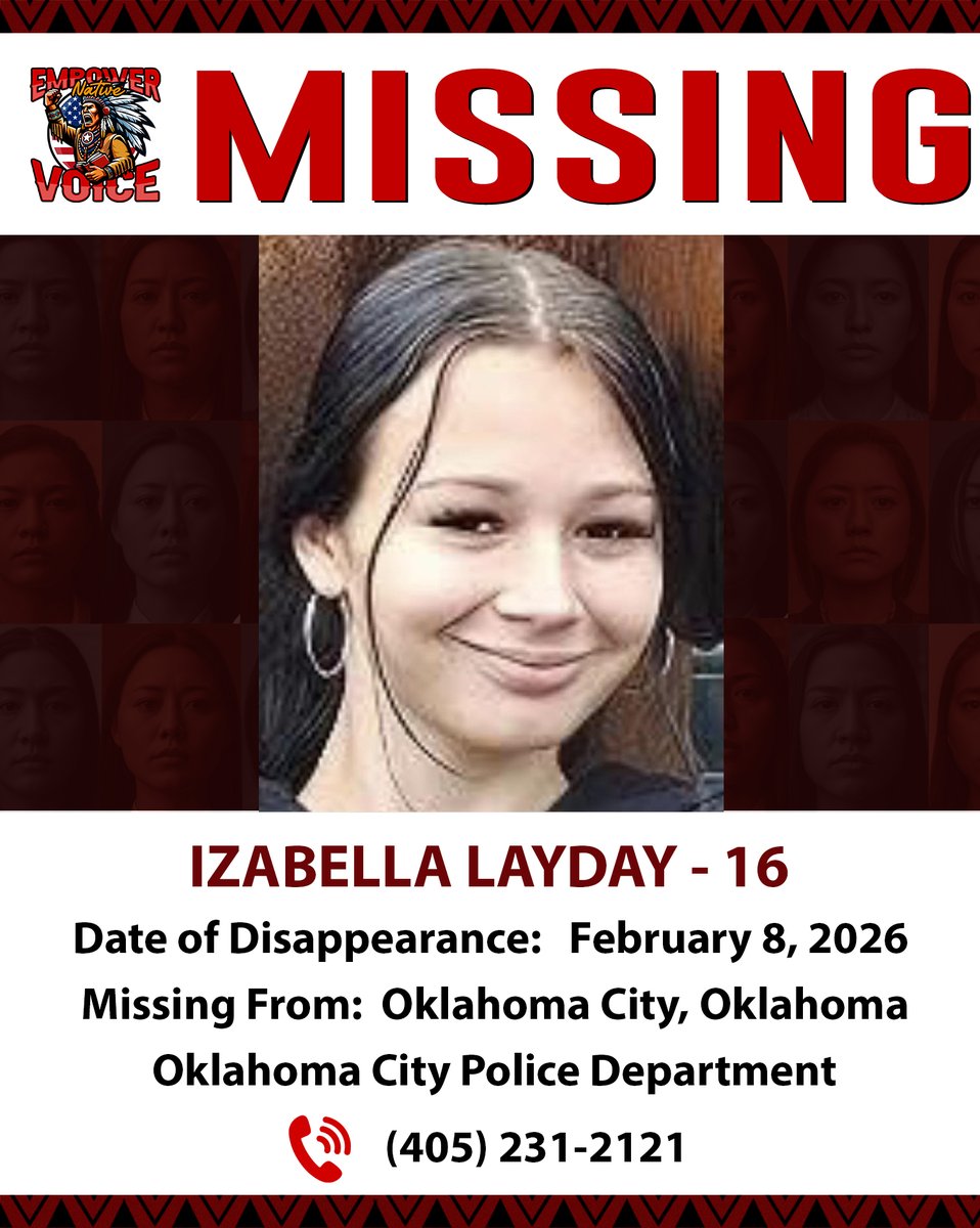 EmpowerNative's tweet image. 🚨 MISSING PERSON ALERT - IZABELLA LAYDAY 🚨

If you have any information, please contact:
📞 Oklahoma City Police Department: (405) 231-2121
📞 24-Hour Call Center: 1-800-843-5678
📞 Or call 911 immediately

#EmpowerNativeVoice #ShareYourVoice #MissingPerson #BringThemHomeNow