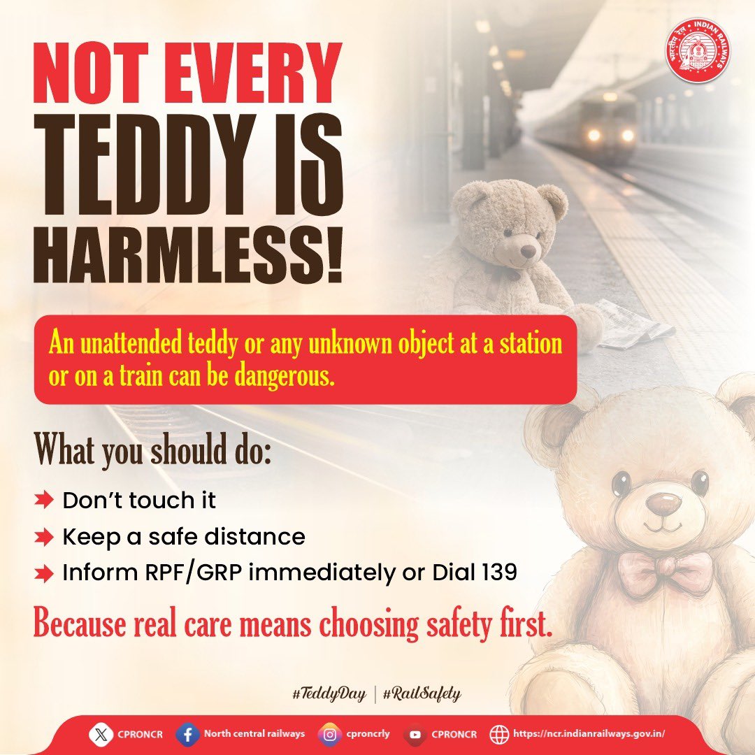 CPRONCR's tweet image. See something unattended at a station or on a train? Don’t ignore it. 🚉🧸

Inform the nearest railway staff, or dial 139 immediately.  

#TeddyDay #RailSafety #RailMadad #ResponsibleRailYatri #NCRailway #IndianRailways