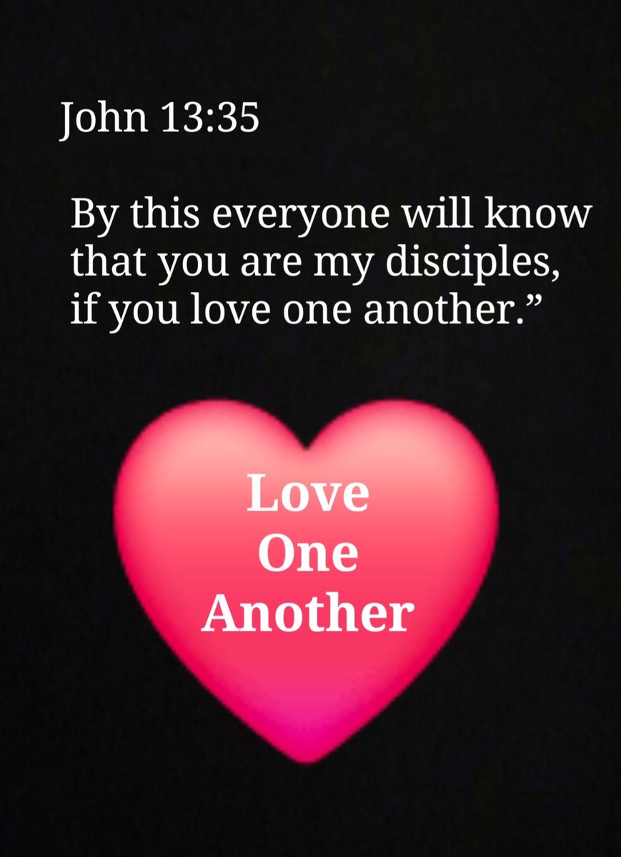 aheartkissedbyg's tweet image. John 13: 34

“A new command I give you: Love one another. As I have loved you, so you must love one another.

#Christians #TrueDisciples #USA #Australia #Canada #UK #NZ #Ireland 
#Germany #Russia #China #Singapore #Indonesia #Malaysia #SouthAfrica #Africa #LatinAmerica