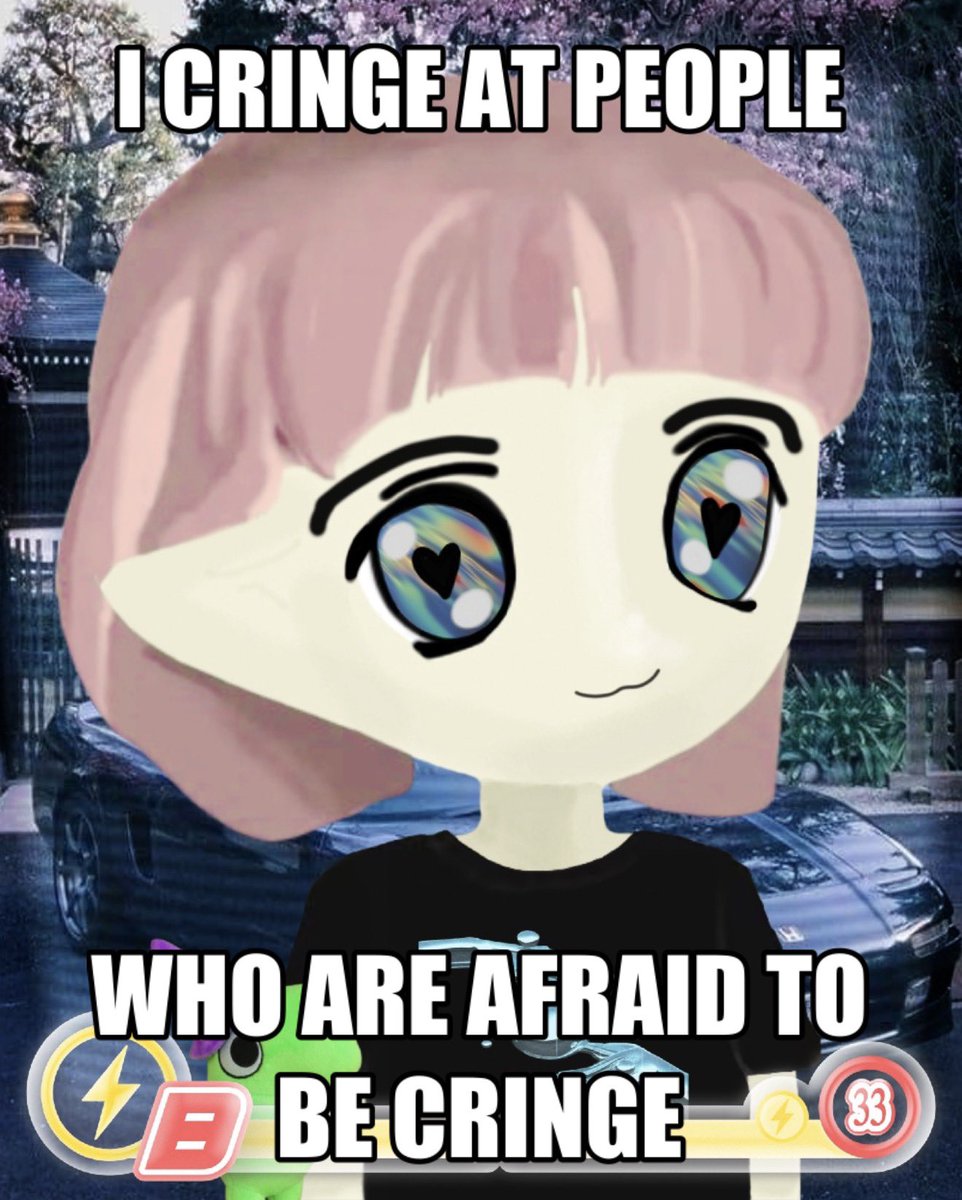 i am cringe but i am free