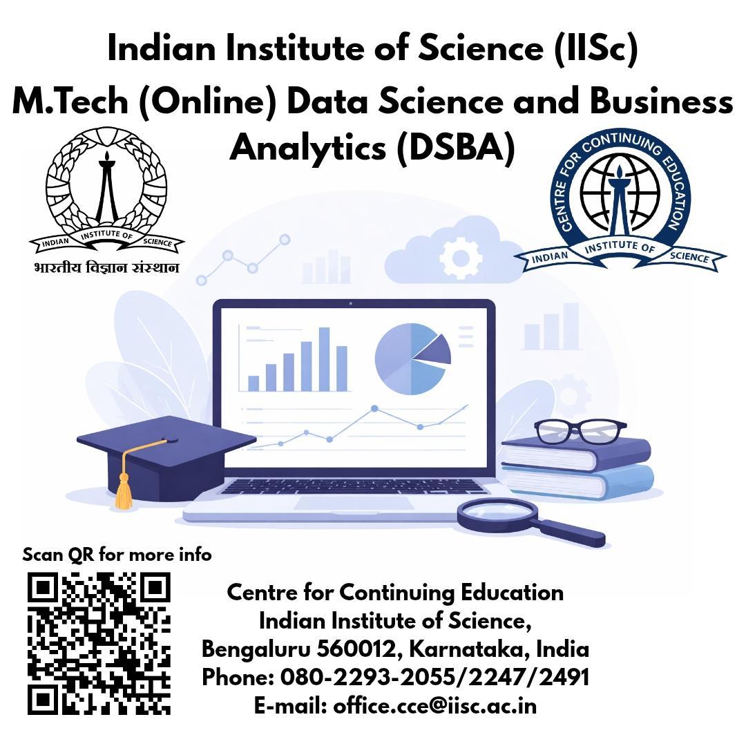 cce_iisc's tweet photo. As data-driven decisions demand deeper analytics & interpretability, formal DSBA training builds real statistical & computational strength.
https://t.co/z5wFhsFeHK (Online) in Data Science & Business Analytics @iiscbangalore
Contact: office.cce@iisc.ac.in
#DataScience #DSBA https://t.co/AqQR1IvZWZ
