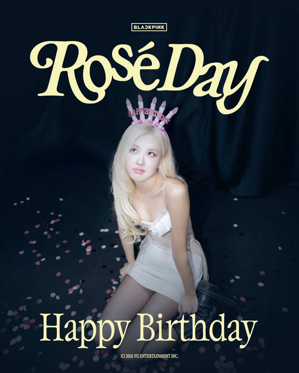 BLACKPINK's tweet image. HAPPY BIRTHDAY ROSÉ🎉
✅2026.02.11

#BLACKPINK #ROSÉ #HAPPYBIRTHDAY #20260211 #YG