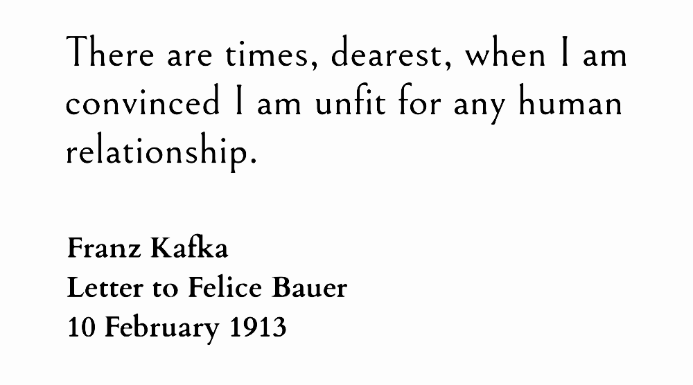― Franz Kafka