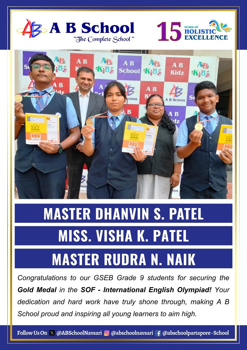 ABSchoolNavsari's tweet photo. #ABSchoolNavsari #15YearsOfExcellence #GSEB #Grade9 #Grade10 #SOF #InternationalEnglishOlympiad #IEO #GoldMedalWinners #LanguageExcellence #EnglishOlympiad #SchoolPride 🥇📘✨ https://t.co/sVP6uss03a