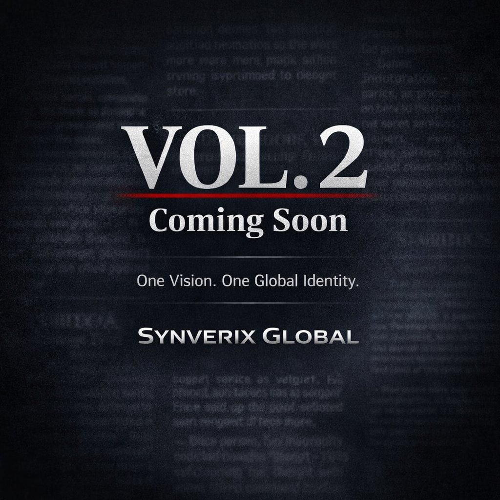 SynverixGlobal's tweet photo. The next chapter begins.
Sharper vision. Stronger purpose.
VOL. 2 | Coming Soon
Synverix Global
One Vision. One Global Identity.
#SynverixGlobal
#Vol2
#ComingSoon
#GlobalVision
#DigitalMedia
#FutureOfJournalism
#IndependentGlobalMedia https://t.co/J5piHmg6PF