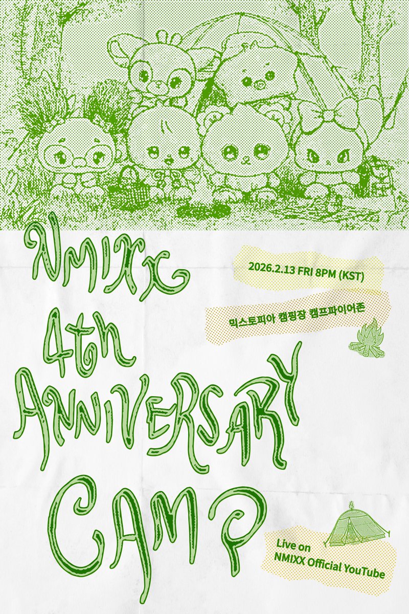 [📢] NMIXX 4th ANNIVERS4RY CAMP🏕️

╔═══════╗
믹스토피아 캠핑장
╚═══════╝
              ||
              || 🌱
🔥 2026.2.13 FRI 20:00 (KST)
🪵 Live on NMIXX Official YouTube

youtube.com/c/NMIXXOfficial

#NMIXX #엔믹스
#NMIXX_4th_ANNIVERS4RY