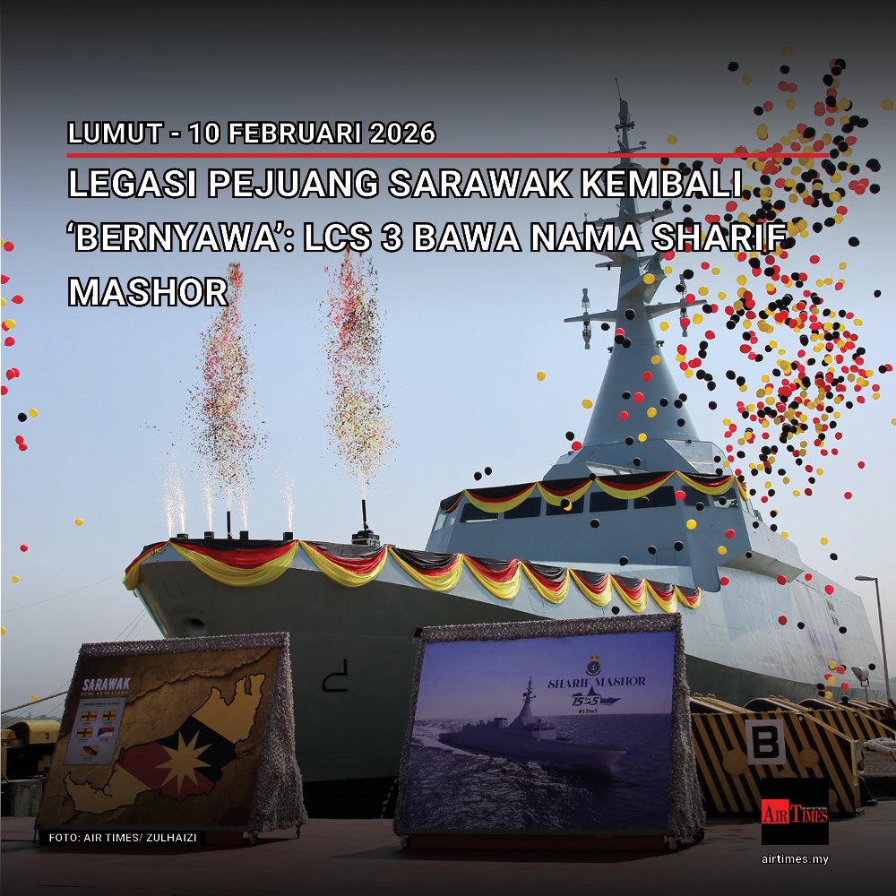TheAirTimes's tweet image. LCS 3 secara rasmi memikul nama pejuang kemerdekaan negeri Sarawak. SHARIF MASHOR.

Kapal ini telah pun diluncurkan ke permukaan air secara teknikal (technical downslip) di LUNAS pada 31 Januari 2026.

#AirTimes #Pertahanan #LUNAS #LCS

Berita penuh: airtimes.my/2026/02/10/leg…