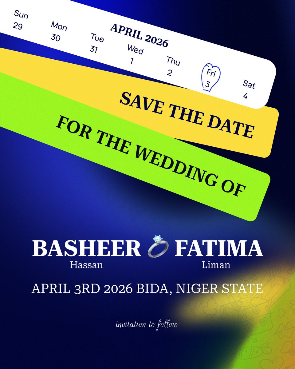 basheer_ux's tweet photo. Bismillahi Rahmani Raheem. 
It was written long before now… ✨
And on this day, it becomes official.
Basheer 🤍 Fatima

📅 April 3rd, 2026 📍 Bida, Niger State
Save the date.
A beautiful beginning is loading… 💍 https://t.co/6r7xOMfh5T