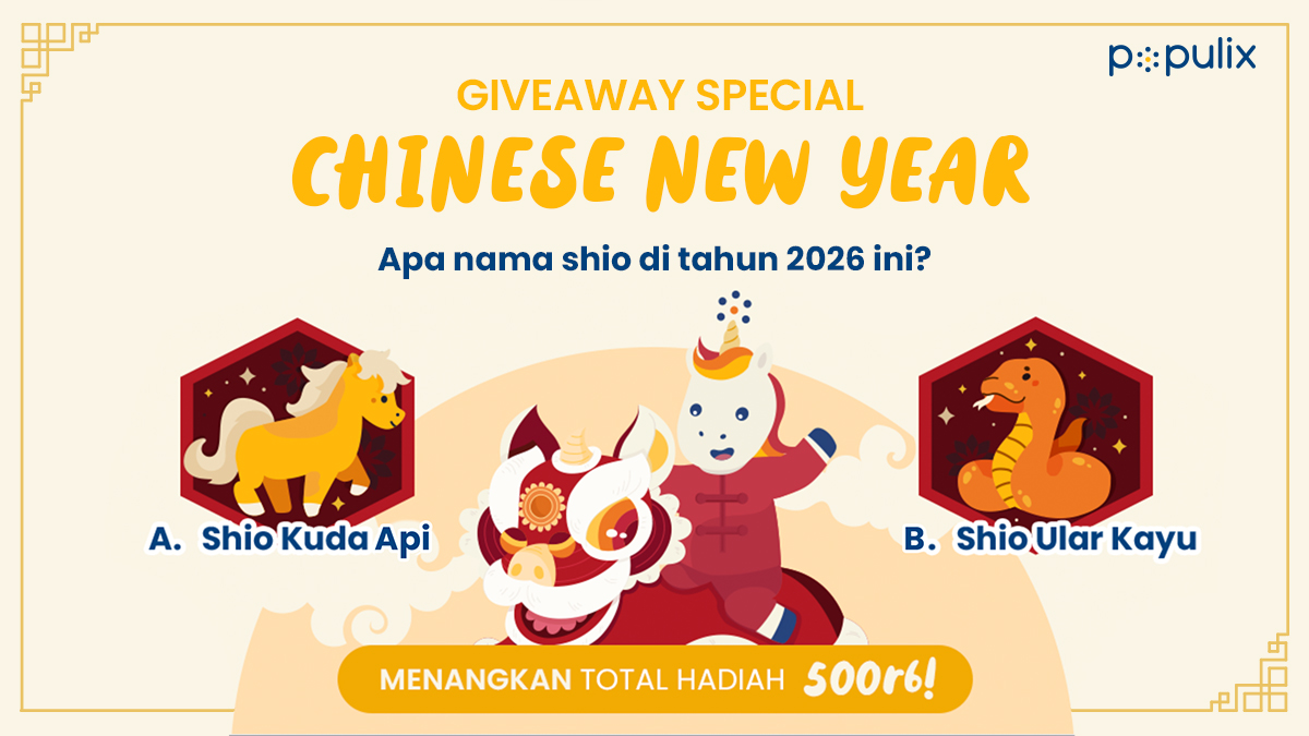 🧧✨ GIVEAWAY POPULIX SPECIAL IMLEK! ✨🧧

Dalam rangka merayakan momen Imlek, Populix mau bagi-bagi saldo e-wallet total Rp500.000 untuk 5 orang pemenang yang beruntung nihh! 🧨💸

Cara ikutannya gampang banget, pastikan kamu sudah memenuhi syarat berikut 👇
1️⃣ Follow akun