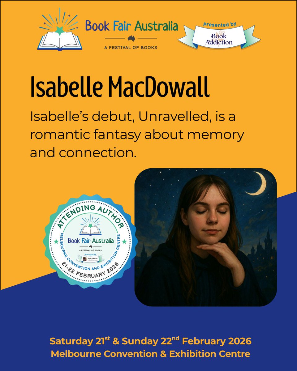 📢 Meet Isabelle Macdowall at Book Fair Australia Melbourne 2026, presented by Book Addiction!

Her debut, Unravelled, is a romantic fantasy about memory &amp; connection. 🩷 Learn more: isabellemacdowall.com