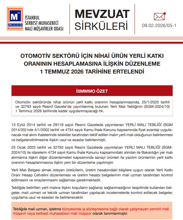 Bizler 20-25 yaş üstü HURDA ARAÇ için ÖTV TEŞVİĞİ beklerken "OTOMOTİV SEKTÖRÜ İÇİN NİHAİ ÜRÜN YERLİ KATKI ORANININ HESAPLAMASINA İLİŞKİN DÜZENLEME 1 TEMMUZ 2026 TARİHİNE ERTELENDİ" haberi aldık.
