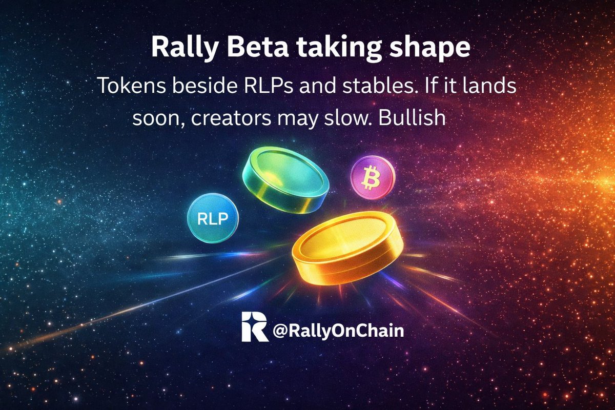 Rally Beta taking shape with tokens beside RLPs and stables. If it lands soon, creators may slow. Bullish <a href="/RallyOnChain/">Rally</a>