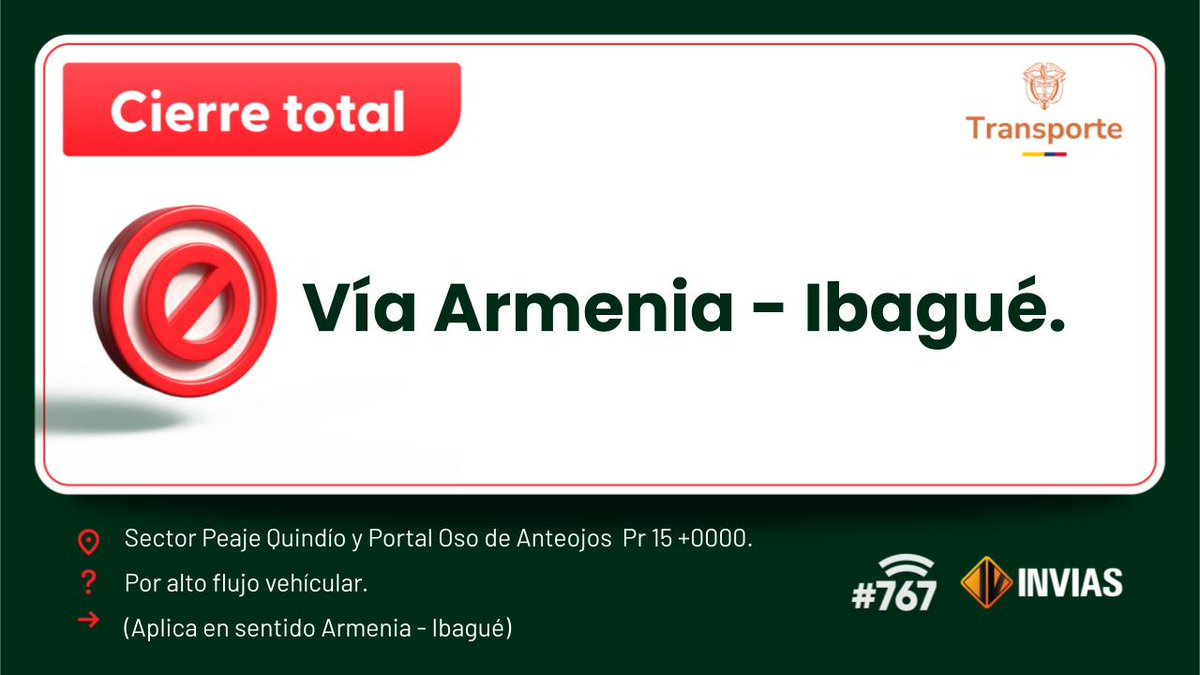 ¡Buenos días!

#NovedadVial en el departamento de #Quindío se reporta cierre total en el sector peaje Quindío y Portal Oso de Anteojos. #EnDesarrollo

Trabajamos para mantenerte informado.