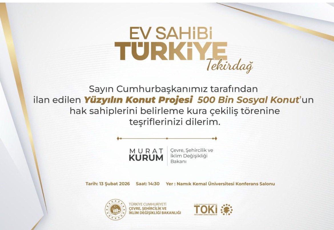 📍Tekirdağ’da Kura çekimi günü 

 🗒️13 Şubat 2026    ⏰14:30

 🎥Kura çekimi TOKİ’nin youtube hesabından canlı olarak yayınlanacaktır.

📍Namık Kemal Üniversitesi Konferans   Salonu 

🤲Hak sahibi vatandaşlarımıza hayırlı uğurlu olsun .