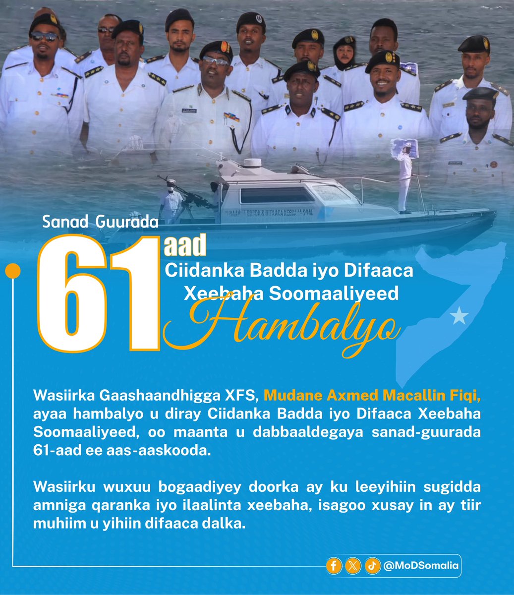 The Minister of Defence, H.E. Ahmed Moallim Fiqi, has extended his congratulations to the Somali Navy and Coast Guard as they today mark the 61st anniversary of their establishment.

The Minister commended the vital role the forces play in safeguarding national security and