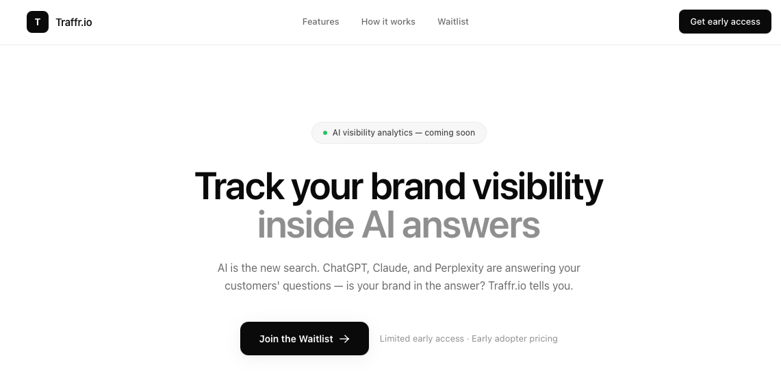 TH3_AI's tweet image. any feedback on the landing (waitlist) page 

traffr.io
