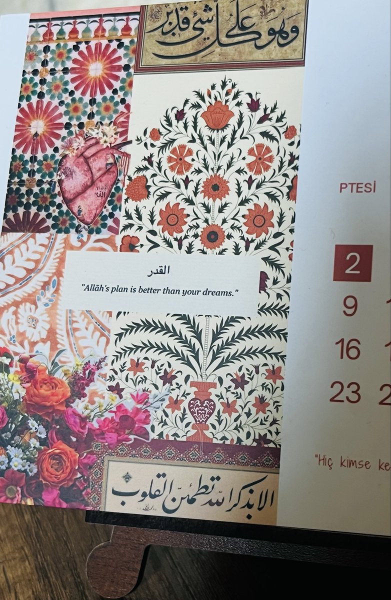 “Allah’s plan is better than your dreams”
Takvimimden bir yaprak 🍃