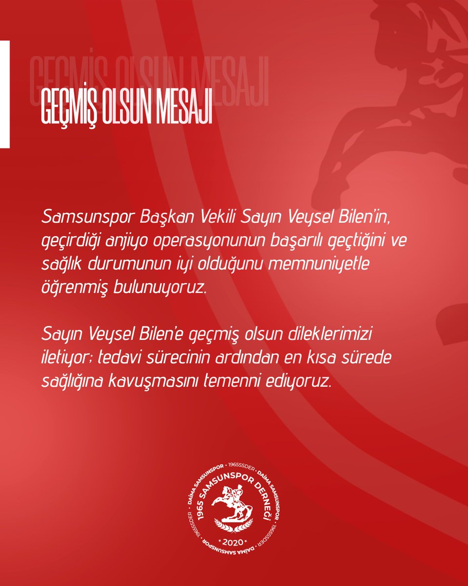 Samsunspor Başkan Vekili Sayın Veysel Bilen’in, geçirdiği anjiyo operasyonunun başarılı geçtiğini ve sağlık durumunun iyi olduğunu memnuniyetle öğrenmiş bulunuyoruz.

Sayın Veysel Bilen’e geçmiş olsun dileklerimizi iletiyor; tedavi sürecinin ardından en kısa sürede sağlığına