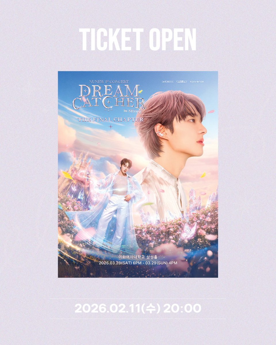 📌티켓 오픈 소식📌
#단독판매
NuNew 1st Concert “Dream Catcher” in Seoul [THE FINAL CHAPTER] 티켓 오픈 안내!

📍2/11(수) 20시 티켓 오픈!

꿈결 같은 시간의 끝,
그 화려한 대미를 장식할 서울 공연

그룹포토 촬영부터
하이바이까지 누뉴의 첫 콘서트!

티켓링크에서 예매하세요🪽❤️