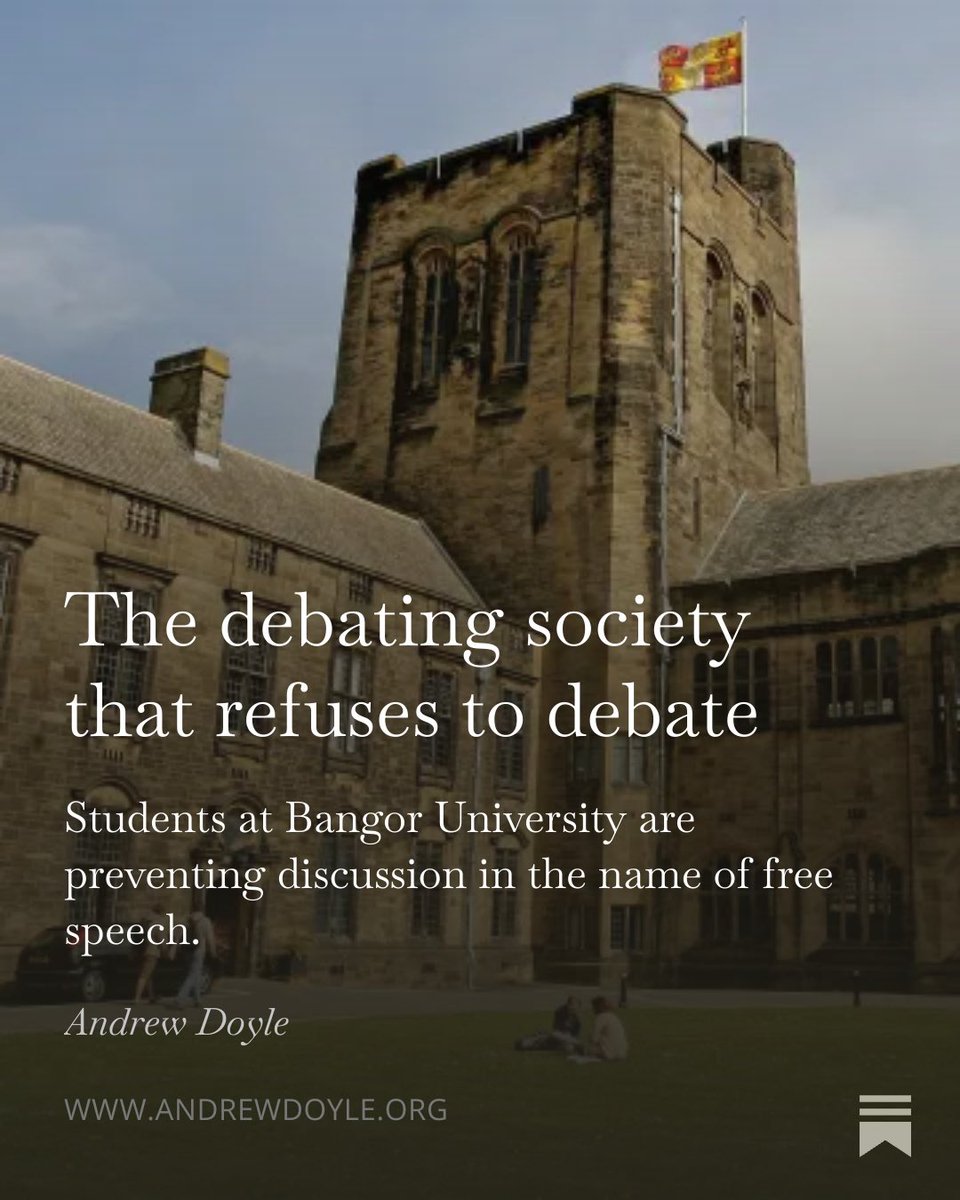 andrewdoyle_com's tweet image. The debating society at Bangor University wants to shut down debate. 

 My latest post is now up! Link below. ⬇️