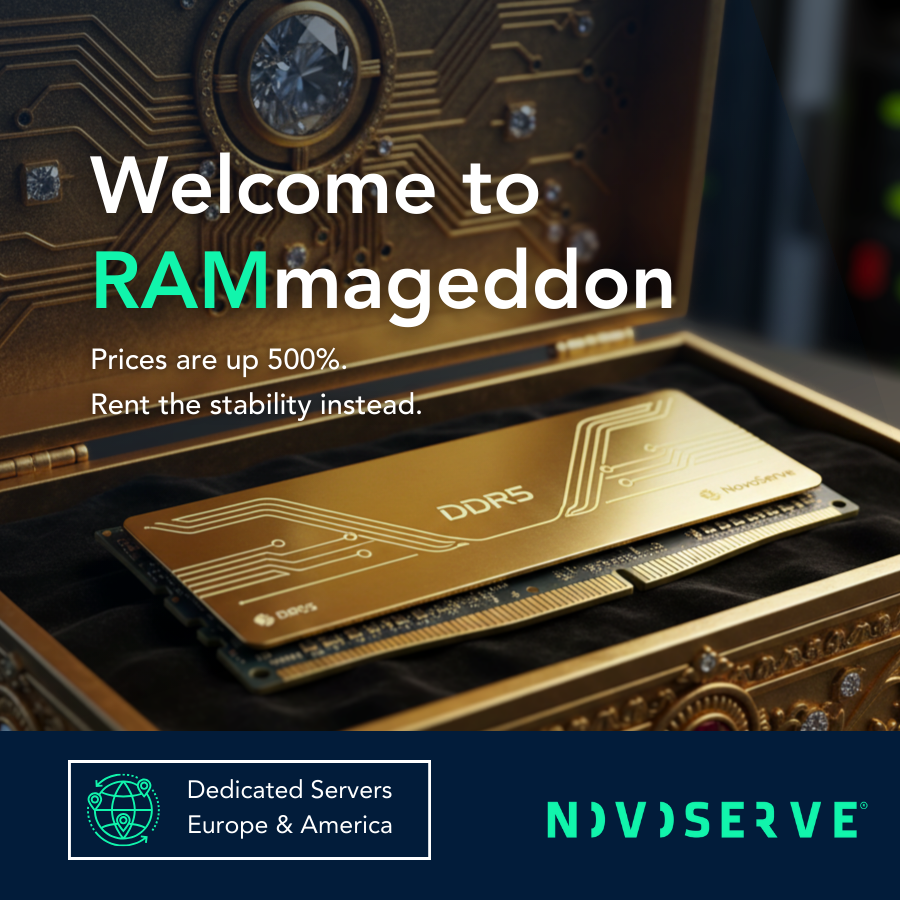 NovoServe's tweet image. Welcome to #RAMmageddon! 😱 #DDR4 and #DDR5 prices are climbing with no end in sight. Buying memory today means paying a 500% premium and locking in massive CapEx. Our advice? Avoid the hardware bubble. Get a fixed-price dedicated server contract. Let them handle the volatility.
