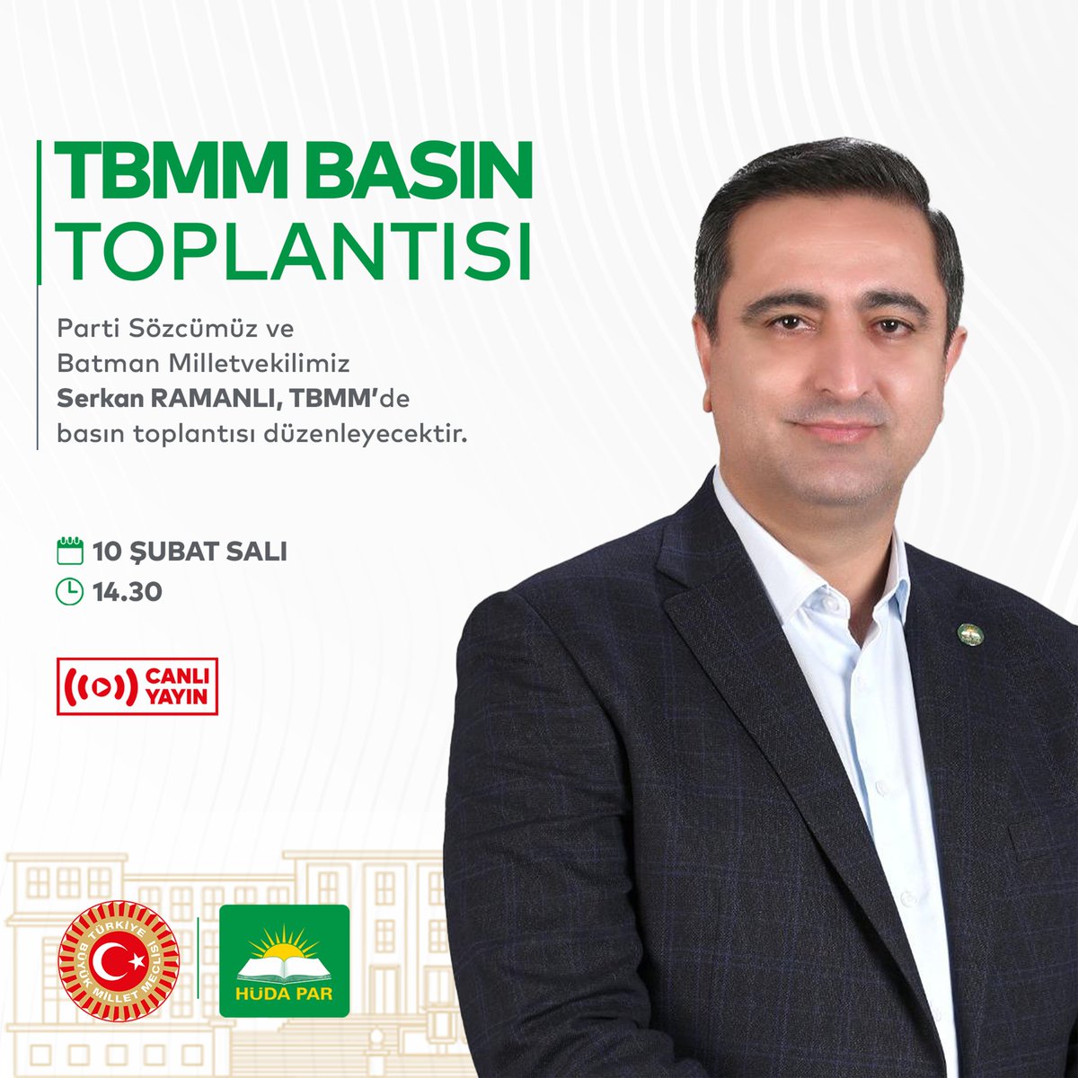 Parti Sözcümüz ve Batman Milletvekilimiz Serkan Ramanlı, bugün saat 14.30’da TBMM’de basın toplantısı düzenleyecektir.