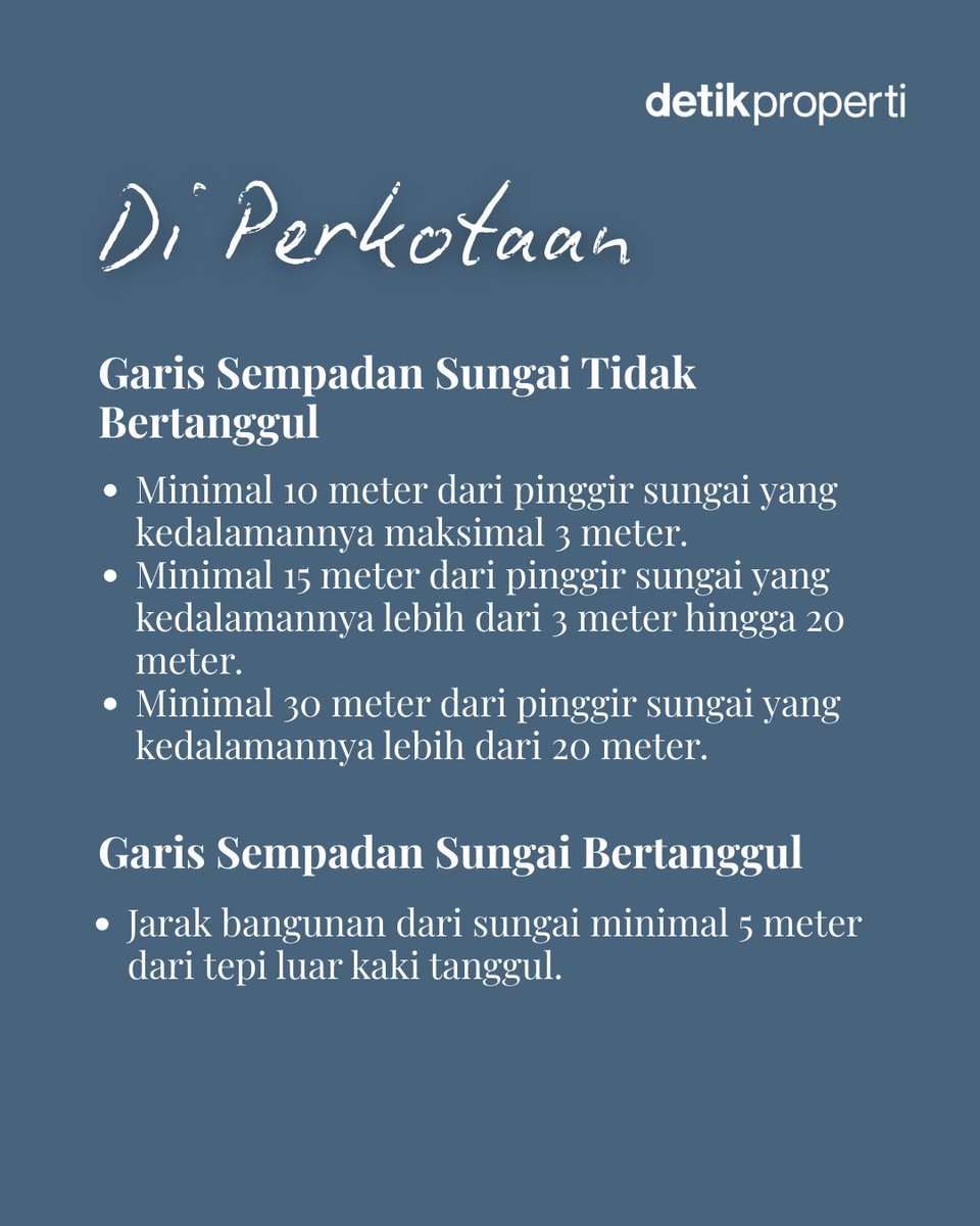 detik_properti's tweet image. Nyatanya, masih banyak yang belum sadar kalau nekat bangun terlalu dekat dengan bibir sungai itu bahaya banget. Cek aturan Garis Sempadan Sungai (GSS) sesuai Permen PUPR No. 28 Tahun 2015 di sini!

#TipsProperti