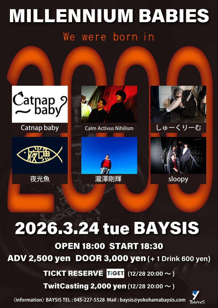 slow_397's tweet photo. 【Live information】　

3月24日　火
横浜ベイシス

millennium babies
we are born in 2000

お取り置きはこちら👇
https://t.co/jGw7gltBbm https://t.co/CwBA0MIRkp