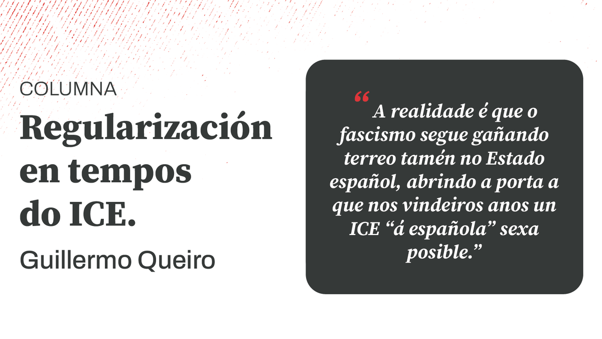 📄| Nova columna

Regularización en tempos do ICE

cmsocialista.gal/columnas/2026/…