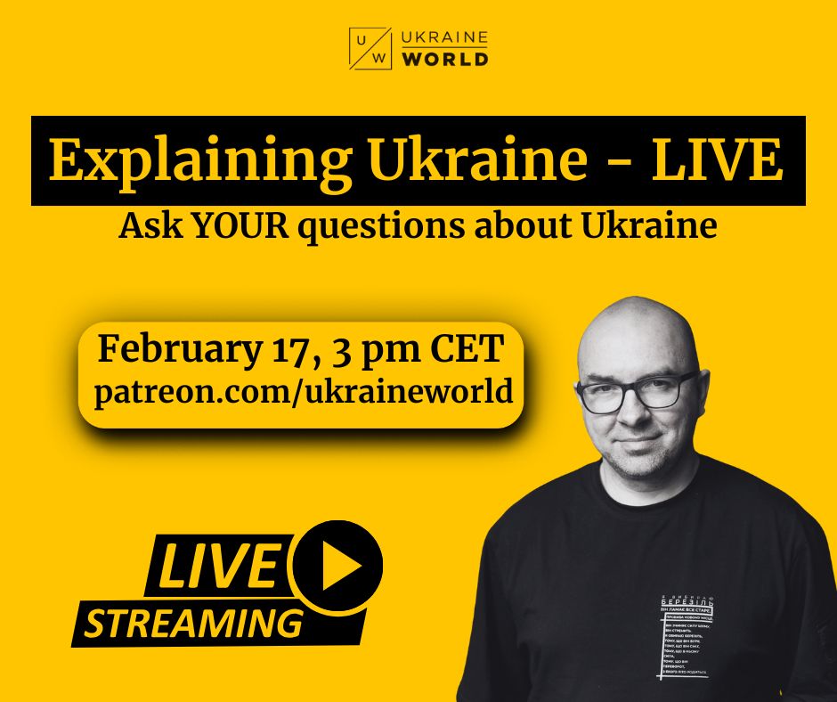 ukraine_world's tweet photo. What does #Russia really want in this war?

This is the topic of our next Q&A session, where Volodymyr Yermolenko, chief editor of #UkraineWorld, answers your questions.

📅 Date: February 17
⏰ Time: 3 pm CET

🟡 This discussion is available only to subscribers of UkraineWorld on Patreon. Subscribe: https://t.co/PColp9171x

Write your questions in the comments or send them via direct message.
Don’t miss this exclusive session!