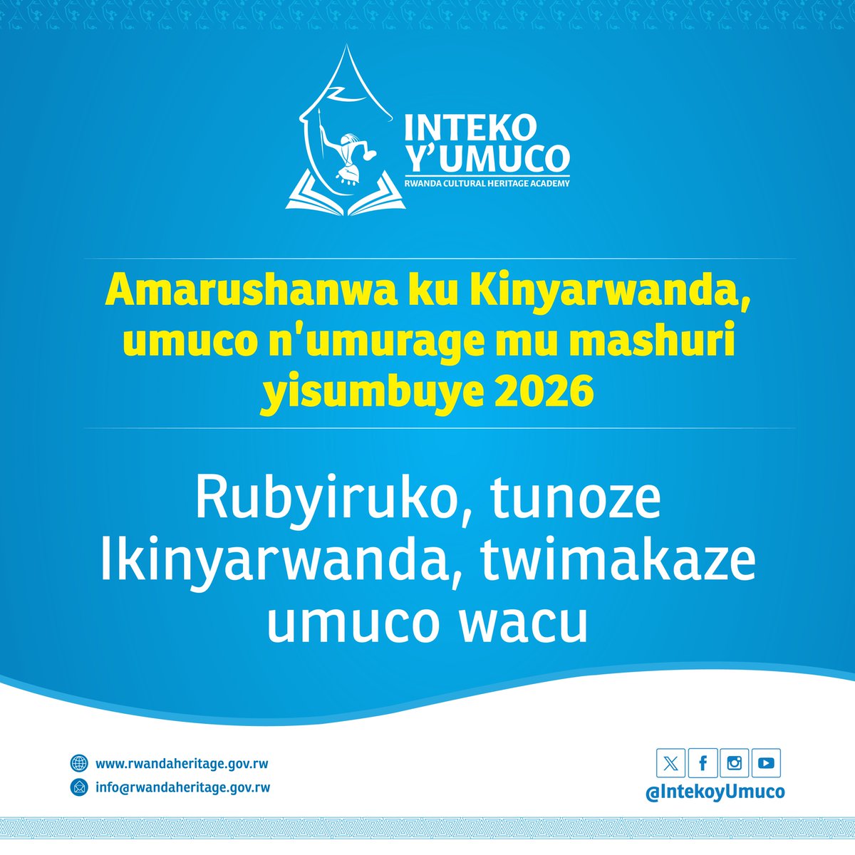 Tubararikiye kuza gukurikira igikorwa cyo gutangiza ku mugaragaro 𝗮𝗺𝗮𝗿𝘂𝘀𝗵𝗮𝗻𝘄𝗮 𝗸𝘂 𝗞𝗶𝗻𝘆𝗮𝗿𝘄𝗮𝗻𝗱𝗮, 𝘂𝗺𝘂𝗰𝗼, 𝗶𝗻𝗱𝗮𝗻𝗴𝗮𝗴𝗮𝗰𝗶𝗿𝗼 𝗻’𝘂𝗺𝘂𝗿𝗮𝗴𝗲 𝗯𝘆’𝘂 #𝗥𝘄𝗮𝗻𝗱𝗮 𝗺𝘂 𝗺𝗮𝘀𝗵𝘂𝗿𝗶 𝘆𝗶𝘀𝘂𝗺𝗯𝘂𝘆𝗲.  

Mu nsanganyamatsiko igira iti: