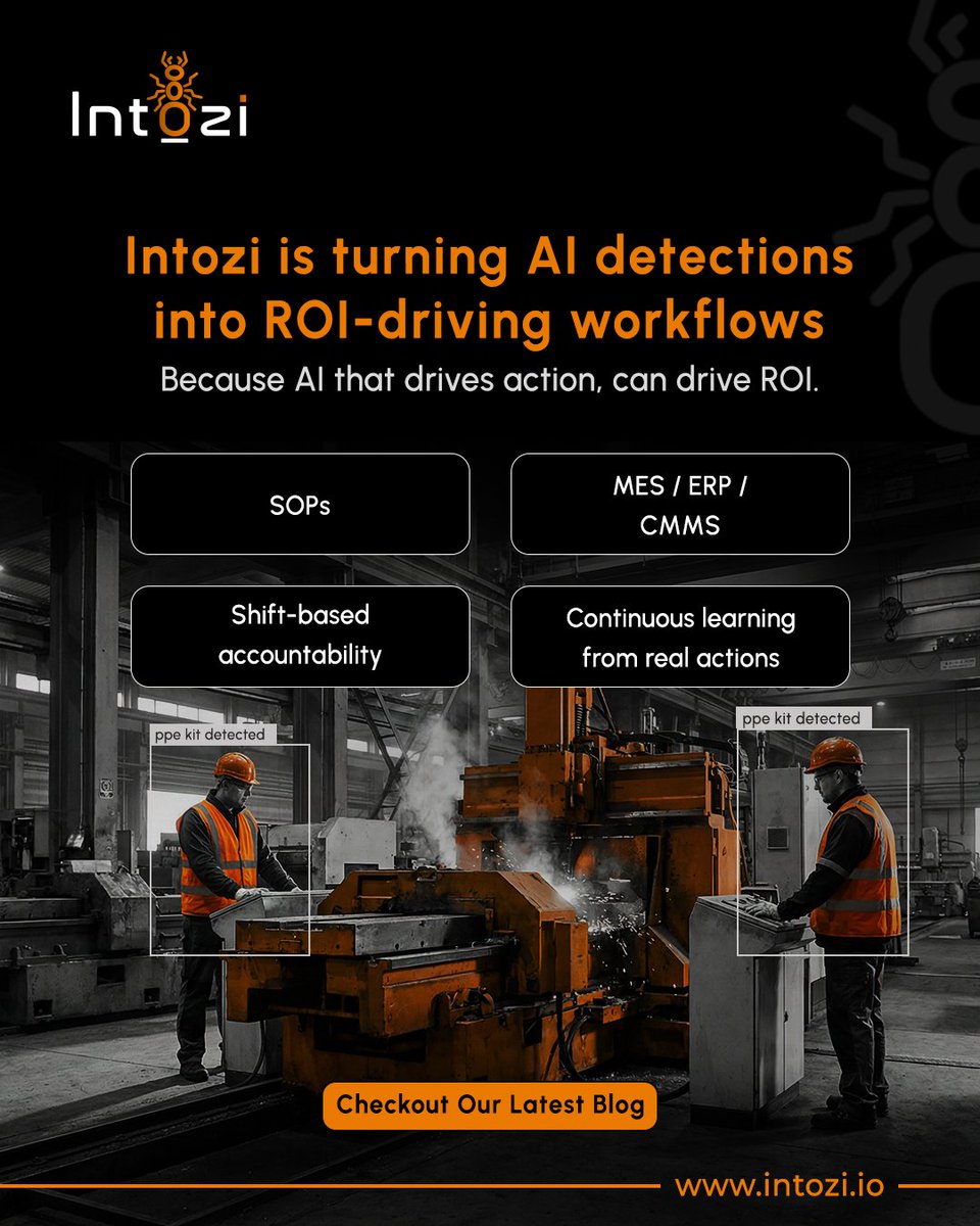 IntoziTech's tweet photo. AI dashboards show problems.
But factories don’t improve until someone acts.

Intozi connects video analytics to real workflows: SOP triggers, team alerts, faster response, measurable ROI.

Read the full blog: https://t.co/r08Bu6B6EZ

#Intozi #AIVideoAnalytics #Manufacturing https://t.co/A5C9QlU5i1