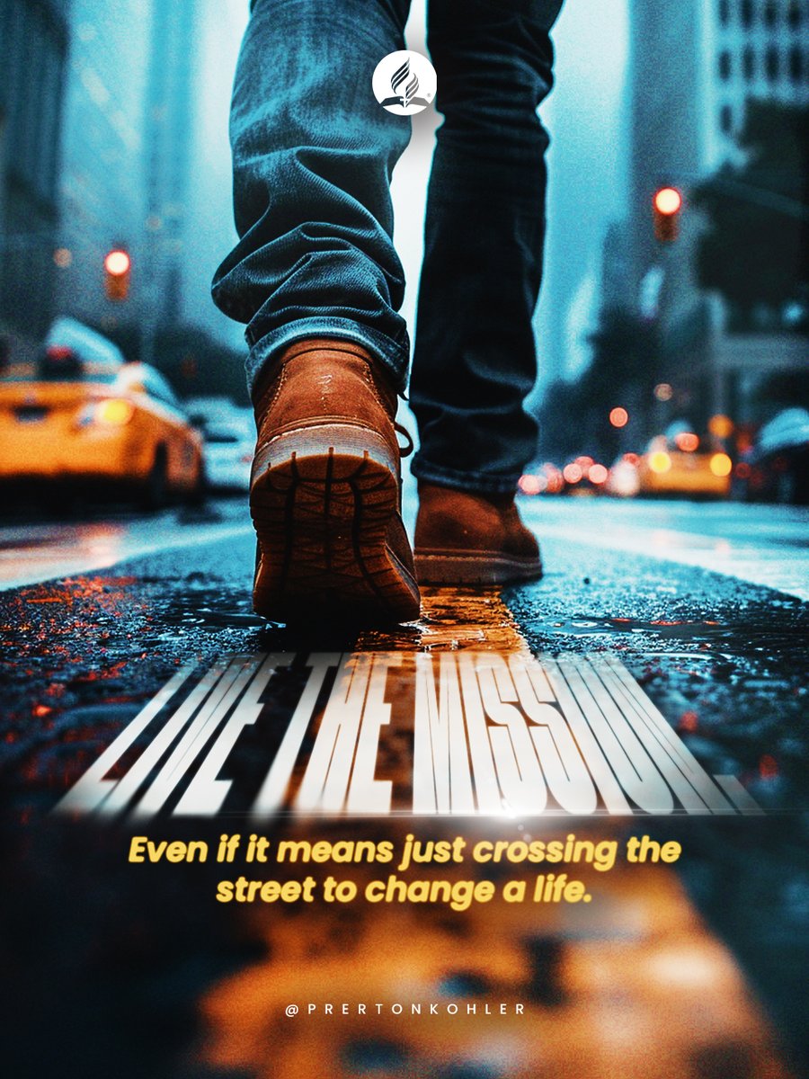 The mission is wherever you are and whoever is within your reach. Bring Christ's message to as many people as possible. Maranatha!