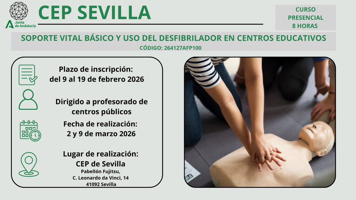 SOPORTE VITAL BÁSICO Y USO DEL DESFIBRILADOR EN CENTROS EDUCATIVOS
Inscríbete aquí:
secretariavirtual.juntadeandalucia.es/secretariavirt…?