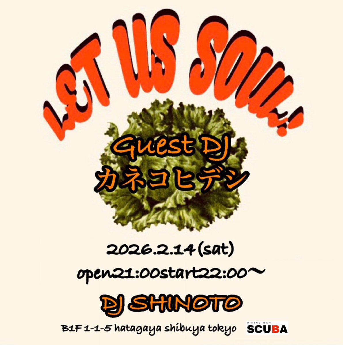 #tyo_mag #トーキョーマガジン #DJ 
今週土曜日、2026年2月14日のSaturday Nightは、幡ヶ谷の地下帝国SCUBAにて、シノトーくんのご長寿パーティ、レタスでDJし〼〜☆
バレンタインデイなんで、あふれんばかりの愛感ある和洋折衷的な選曲でいこうかと☆
<a href="/DiningBar_SCUBA/">SCUBA_HATAGAYA</a>