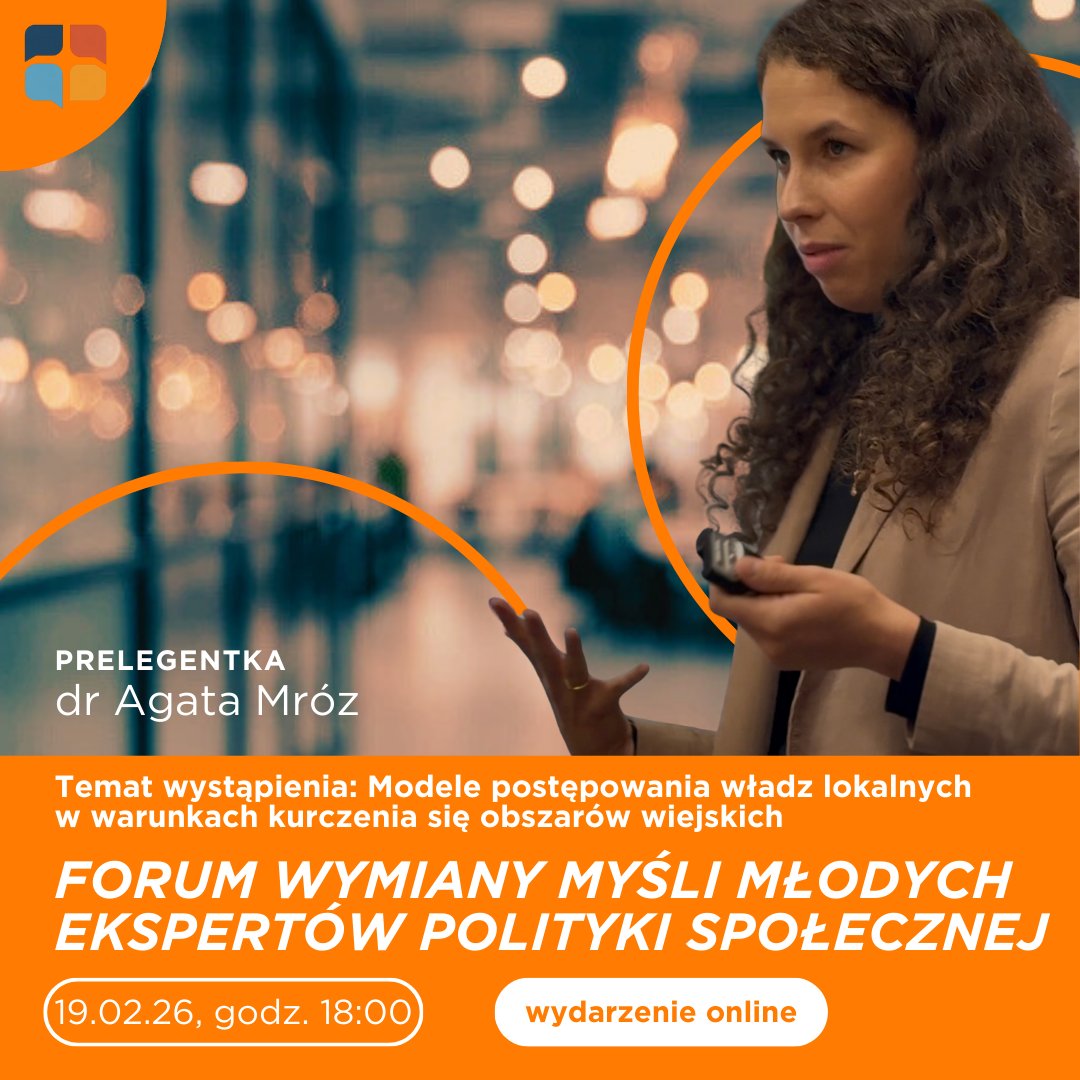 19 lutego o 18:00 inaugurujemy Forum Wymiany Myśli Młodych Ekspertów Polityki Społecznej (KNOPiPS PAN + PTPS).

🎤 dr Agata Mróz: Modele postępowania władz lokalnych w warunkach kurczenia się obszarów wiejskich
🔗 rejestracja: docs.google.com/forms/u/0/d/1S…

Podajcie dalej studentom,