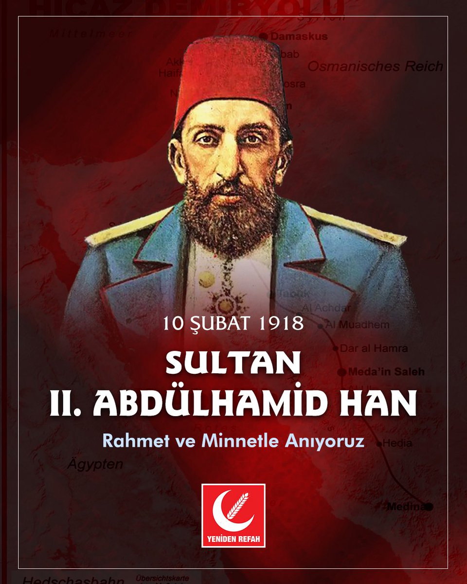 Çilesini Allah için, mücadelesini ümmet için yüklenen Sultan II. Abdülhamid Han’ı vefat yıl dönümünde rahmet ve dualar ile anıyoruz.