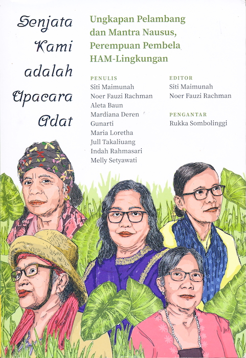 andreasharsono's tweet photo. Indonesian women play a special role in environmental activism. Out of their holistic traditional knowledge, they campaign against the miners who seek to destroy it for short-term gain. They appear in a book https://t.co/cBi29ru7Ie https://t.co/wR66qIVHSn