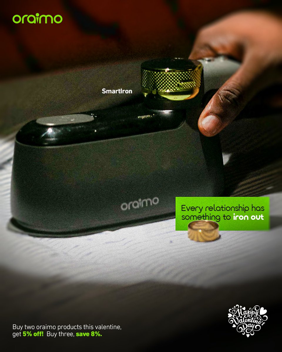 Every relationship has something to iron out… 
This Valentine, smooth things over with a gift that actually delivers.

The perfect gift for your perfect match
Buy 2 oraimo products, get 5% off. Buy 3, save 8%.

Order now, Link in bio or offline stores.