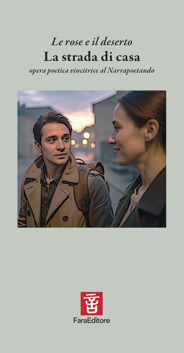 Le rose e il deserto - Luca Cassano – poesie - III al Narrapoetando faraeditore.it/Crossover/Stra…
