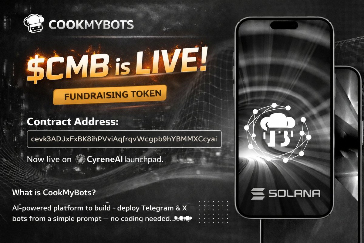CookMyBots's tweet image. $CMB Fundraising Token is LIVE! 🔥

CA: cevk3ADJxFxBK8ihPVxiAqfrqvWcgpb9hYBMMXCcyai

Now live on @CyreneAI launchpad.

Quote this tweet with the CA + your Solana wallet address to win up to 1% of $CMB 🎁

What is CookMyBots?
AI-powered platform to build + deploy Telegram &amp;amp; X bots…