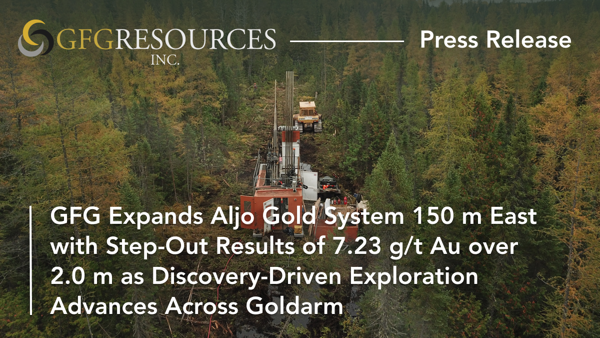 GFG Expands Aljo Gold System 150 m East with Step-Out Results of 7.23 g/t Au over 2.0 m as Discovery-Driven Exploration Advances Across Goldarm

Read the full $GFG.V release here: bit.ly/3OkywqF