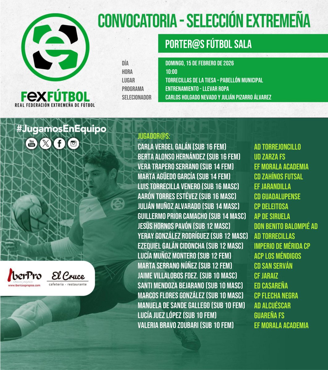 💚🤍🖤 | #SelecciónExtremeña |

📌Convocatoria específica para porteros/as de las Selecciones EXTREMEÑAS Masculinas y Femeninas de Fútbol Sala el próximo domingo en 📍Torrecillas de la Tiesa.

#SomosFEXFUTBOL
#VamosExtremeña