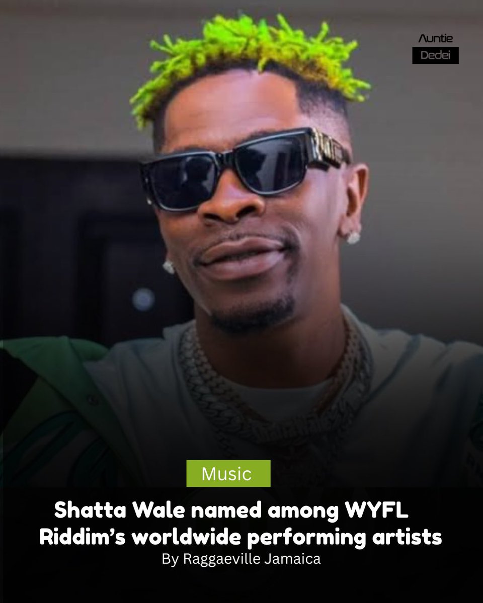 auntiededei's tweet photo. @shattawalegh has been named among the worldwide performing artists featured on the WYFL Riddim Compilation Album, according to Reggaeville.
Shatta Wale stands as the only African artiste representing the continent on this global lineup.
#Dedei https://t.co/i0MLZsemDc