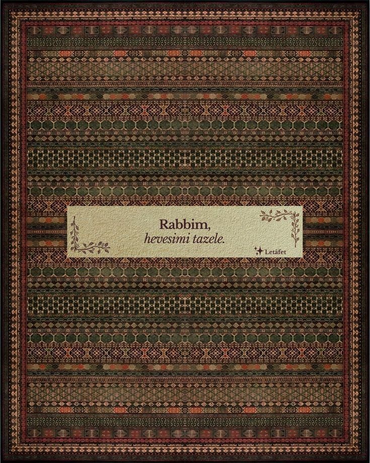 Rabbim hevesimi tazele.