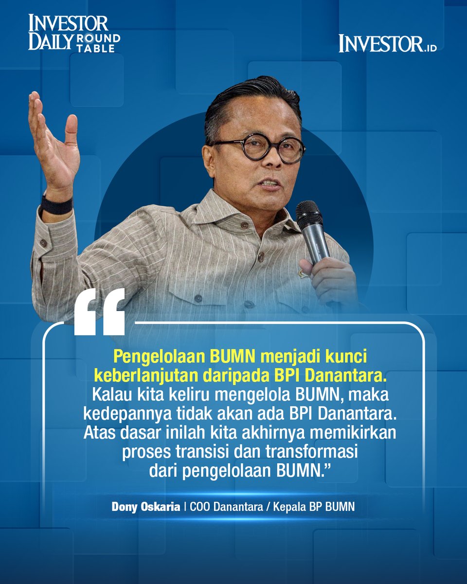 InvestorID's tweet photo. Tata kelola BUMN jadi fondasi keberlanjutan Danantara. Dony Oskaria menegaskan jika hal ini menjadi landasan kuat pemikiran untuk melakukan transisi dan transformasi BUMN kedepannya. #Investordaily #InvestorDailyRoundTable #SaatnyaMajuBersama #DonyOskaria #Danantara #BUMN https://t.co/KJexXdrJjW