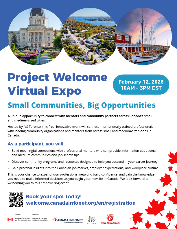 JVSToronto's tweet image. Ready to launch your Canadian career? Join Project Welcome Virtual Expo of Feb 12! #Connect with #mentors across Canada, discover resources, and get #jobsearch tips for the #CanadianJobMarket. Register welcome.canadainfonet.org/en/registration
#NewToCanada #Networking #JVSToronto #CanadaInfoNet