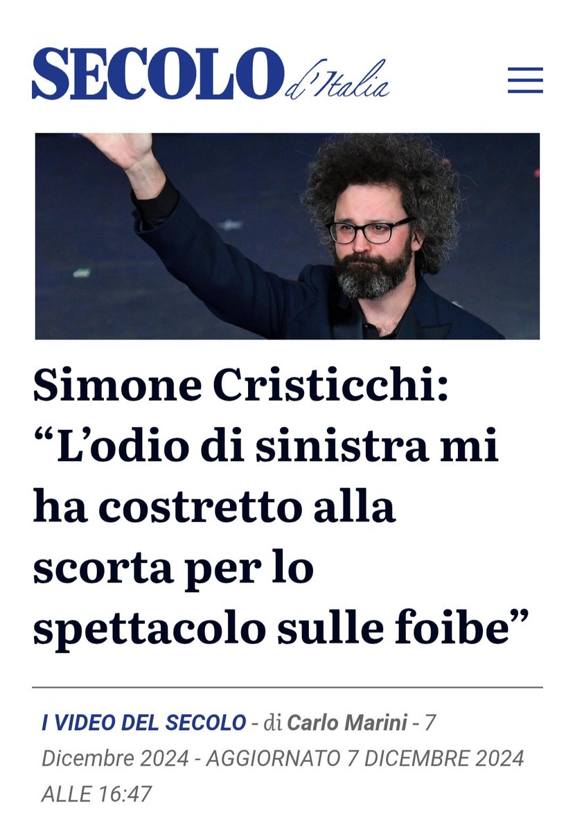 Virna25marzo's tweet image. SIMONE CRISTICCHI 
Giusto ripubblicare questo articolo  del Secolo d'Italia del 7 dicembre 2024.⬇️
"Per il coraggioso spettacolo intitolato Magazzino 18, dedicato alla tragedia delle foibe e all’esodo istriano, Simone Cristicchi ha rivelato di avere avuto pesanti minacce dalla…