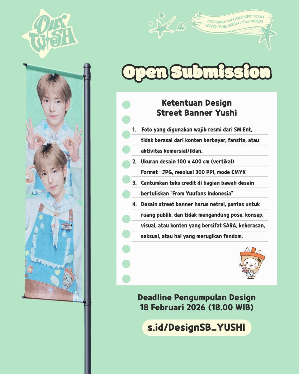 YUSHI_IDN's tweet photo. 📢 Street Banner Design Submission

Halo WISHzen!💚

Kami membuka kesempatan bagi WISHzen untuk berpartisipasi dalam Project Street Banner #YUSHI  di konser ITW Jakarta dengan menampilkan karya terbaik kalian! 

📩 https://t.co/WCTFg0RgIm

Deadline: 18 Februari 2026 — 18.00 WIB https://t.co/XhiDsubqe0