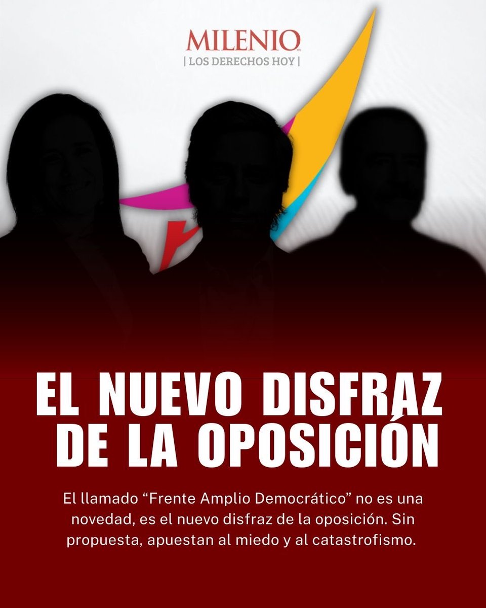 El llamado “Frente Amplio Democrático” no es una novedad: es el nuevo disfraz de la oposición. Sin propuesta, apuestan al miedo y al catastrofismo. 

Mi artículo en <a href="/Milenio/">Milenio</a> milenio.com/opinion/arturo…